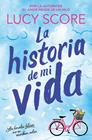 HISTORIA DE MI VIDA, LA | 9791387652364 | SCORE, LUCY
