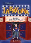 J. A. BAYONA : EL NEN QUE VOLIA VOLAR | 9791399056860 | ULLED NADAL, TONI ; RUIZ, SOL
