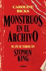 MONSTRUOS EN EL ARCHIVO | 9791387761929 | BICKS, CAROLINE