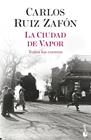 CIUDAD DE VAPOR, LA | 9788408254959 | RUIZ ZAFÓN, CARLOS