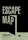 ESCAPE MAP : 4 JUEGOS DE ESCAPE PARA MONTAR EN CASA | 9788418260001 | TAPIA, IVAN