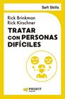 TRATAR CON PERSONAS DIFICILES | 9791387796099 | BRINKMAN, RICK ; KIRSCHNER, RICK