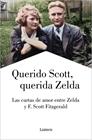 QUERIDO SCOTT, QUERIDA ZELDA | 9788426410825 | FITZGERALD, FRANCIS SCOTT ; FITZGERALD, ZELDA