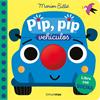 PIP, PIP : VEHÍCULOS | 9788408310341 | BILLET, MARION