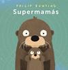 SUPERMAMÁS | 9788414338056 | BUNTING, PHILIP