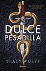 DULCE PESADILLA  | 9788408289807 | WOLFF, TRACY