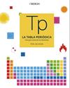 TABLA PERIODICA, LA : UNA GUIA VISUAL DE LOS ELEMENTOS | 9788441541825 | JACKSON, TOM