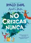 NO CREZCAS NUNCA | 9788420459233 | DAHL, ROALD ; BLAKE, QUENTIN