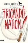 FRICANDÓNATION | 9788419734334 | BONET PINYOL, MIQUEL ; SEGELL FOSC