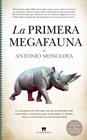 PRIMERA MEGAFAUNA, LA | 9788417547943 | MONCLOVA, ANTONIO