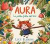 AURA : LA PETITA FULLA DEL BOSC | 9788447954971 | FLEMING, LUCY