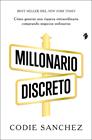 MILLONARIO DISCRETO | 9791387936167 | SANCHEZ, CODIE