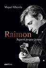 RAIMON : AQUEST JO QUE JO SOC | 9788411731669 | ALBEROLA BENAVENT, MIQUEL