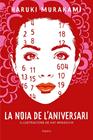 NOIA DE L'ANIVERSARI, LA | 9788417016500 | MURAKAMI, HARUKI ; MENSCHIK, KAT