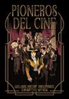 PIONEROS DEL CINE | 9788412650778 | DAMIEN MARIC ; GUILLAUME DORISON