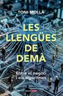 LLENGÜES DE DEMÀ, LES | 9788413589633 | TONI MOLLÀ