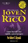 RETIRATE JOVEN Y RICO | 9788466332071 | KIYOSAKI, ROBERT T.