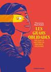 GRANS OBLIDADES, LES | 9788419393807 | LECOQ, TITIOU ; DUBOIS, MARIE