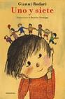 UNO Y SIETE | 9788413433004 | RODARI, GIANNI ; ALEMAGNA, BEATRICE