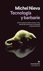 *TECNOLOGÍA Y BARBARIE | 9788433922137 | NIEVA, MICHEL