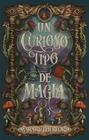 UN CURIOSO TIPO DE MAGIA | 9788410239821 | RUTHERFORD, MARA