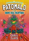 PATOMALO 2 : PATOMALO Y EL NIDO DEL DESTINO | 9788410301818 | JUDGE, CHRIS