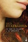 DE TODO LO VISIBLE Y LO INVISIBLE | 9788467031720 | ETXEBARRIA, LUCIA