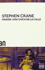 MAGGIE : UNA CHICA DE LA CALLE | 9788492840625 | CRANE, STEPHEN