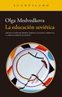 EDUCACIÓN SOVIÉTICA, LA | 9788419958938 | MEDVEDKOVA, OLGA