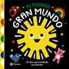 MI PEQUEÑO GRAN MUNDO | 9788469646182 | ELIOT, HANNAH ; SPIKINGS, EMILY