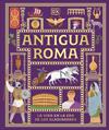 ANTIGUA ROMA : LA VIDA EN LA ERA DE LOS GLADIADORES | 9780241839362