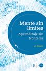 MENTE SIN LIMITES | 9788499887463 | BOALER, JO
