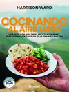 COCINANDO AL AIRE LIBRE | 9788498297331 | WARD, HARRISON