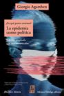 EPIDEMIA COMO POLITICA, LA | 9788416287246 | AGAMBEN, GIORGIO