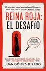 REINA ROJA : EL DESAFÍO | 9788466680455 | GÓMEZ-JURADO, JUAN