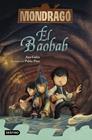 MONDRAGO 3 : EL BAOBAB | 9788408228219 | GALAN, ANA ; PINO, PABLO