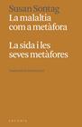 MALALTIA COM A METÀFORA, LA. LA SIDA I LES SEVES METÀFORES | 9788412667363 | SONTAG, SUSAN