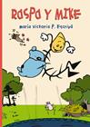 RASPA Y MIKE | 9788418702235 | P. ESCRIVÁ, MARÍA VICTORIA