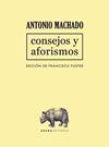 CONSEJOS Y AFORISMOS | 9788417301583 | MACHADO, ANTONIO