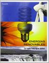 ENERGÍAS RENOVABLES. LO QUE HAY QUE SABER | 9788428329682 | ROLDÁN VILORIA, JOSÉ