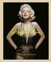 MARILYN MONROE 100 : EL LIBRO OFICIAL DEL CENTENARIO | 9788448045593