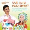 QUE HI HA PER SOPAR ? ; LA FADA DELS ALIMENTS | 9788493854119 | ARRANZ, LAURA ISABEL