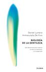 BIOLOGÍA DE LA GENTILEZA | 9788411193610 | LUMERA, DANIEL ; VIVO, IMMACULATA DE
