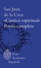 CÁNTICO ESPIRITUAL : POESÍA COMPLETA | 9788467069730 | CRUZ, SAN JUAN DE LA 
