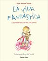 VIDA FANTASTICA : LLIÇONS DE VIDA D'UN NEN AMB SOMNIS (CANCER INFANTIL) | 9788491379751 | TORGUET, DIDAC BAUTISTA