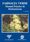 FARMACIA VERDE : MANUAL PRÁCTICO DE HERBORISTERÍA | 9788489922327 | CHIEREGHIN, PIERGIORGIO ; MADRID VICENTE, ANTONIO