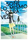 SOÑÉ LO MISMO OTRA VEZ  | 9788418120961 | SUMINO, YORU ; KIRIHARA, IDUMI
