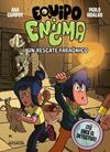 EQUIPO ENIGMA 2 : UN RESCATE FARAÓNICO | 9788414359815 | CAMPOY, ANA