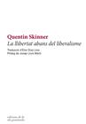 LLIBERTAT ABANS DE LLIBERALISME | 9788412143027 | SKINNER, QUENTIN
