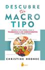 DESCUBRE TU MACROTIPO | 9788419105318 | HRONEC, CHRISTINE
